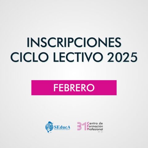 Inscripciones ciclo lectivo 2025: FEBRERO